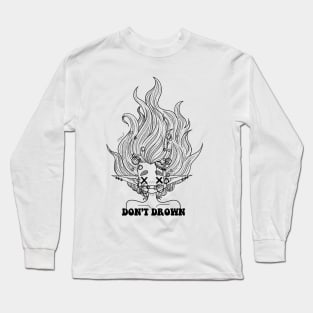 Don't Drown Long Sleeve T-Shirt